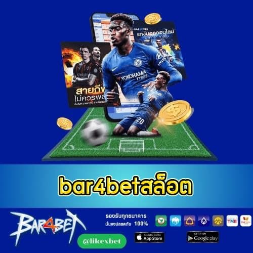 bar4betสล็อต - bar4bet-th.com