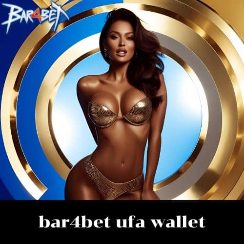 4bet ufa wallet